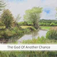 The god of another chance