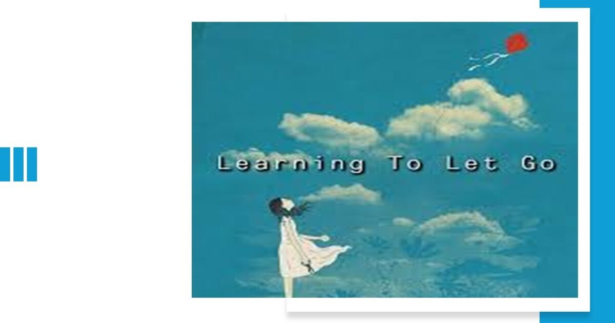 Partners In Hope | LEARNING TO LET GO