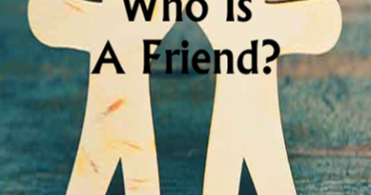 Partners In Hope | Who Is A Friend