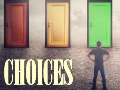 Choices