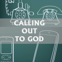 CALLING OUT TO GOD