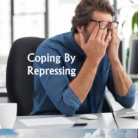 Coping By Repressing