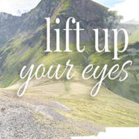 Lift Up Your Eyes
