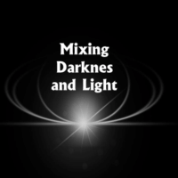 Mixing Light and Darkness