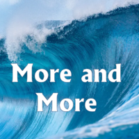 More and More