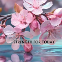 STRENGTH FOR TODAY