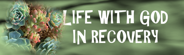Life with God in Recovery